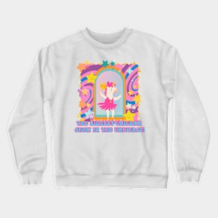 Biggest unicorn show in the universe! Crewneck Sweatshirt